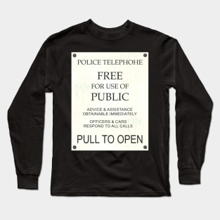 Blue Police Public Call Box - Explanations 1 Long Sleeve T-Shirt